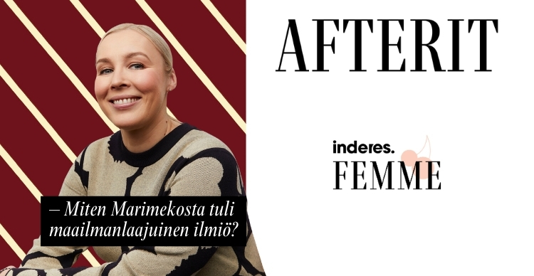 Femme Afterilla - Marimekon toimitusjohtaja Tiina Alahuhta-Kasko