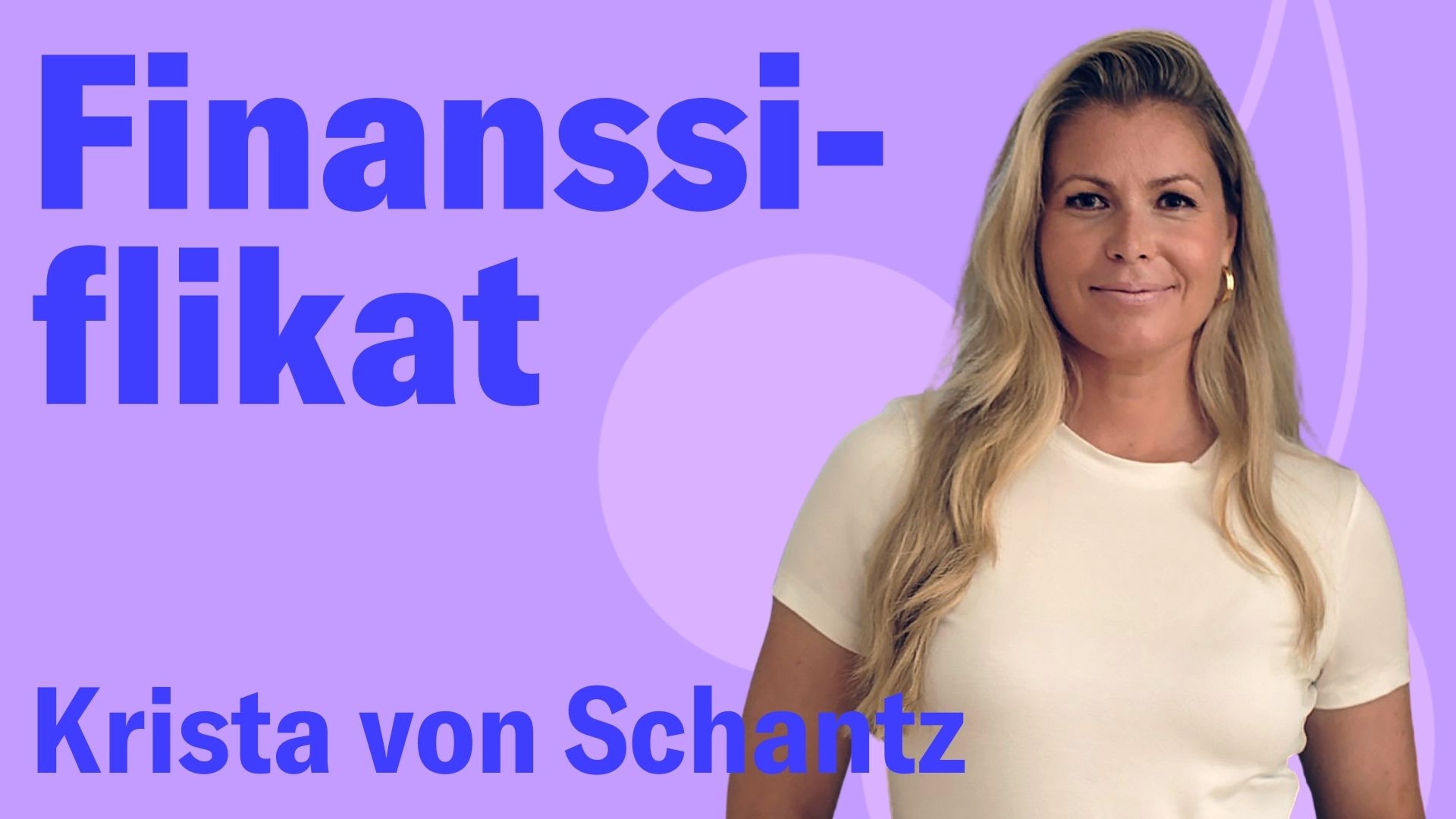 Tärkeintä on uskaltaa, vieraana Krista von Schantz | Finanssiflikat 17