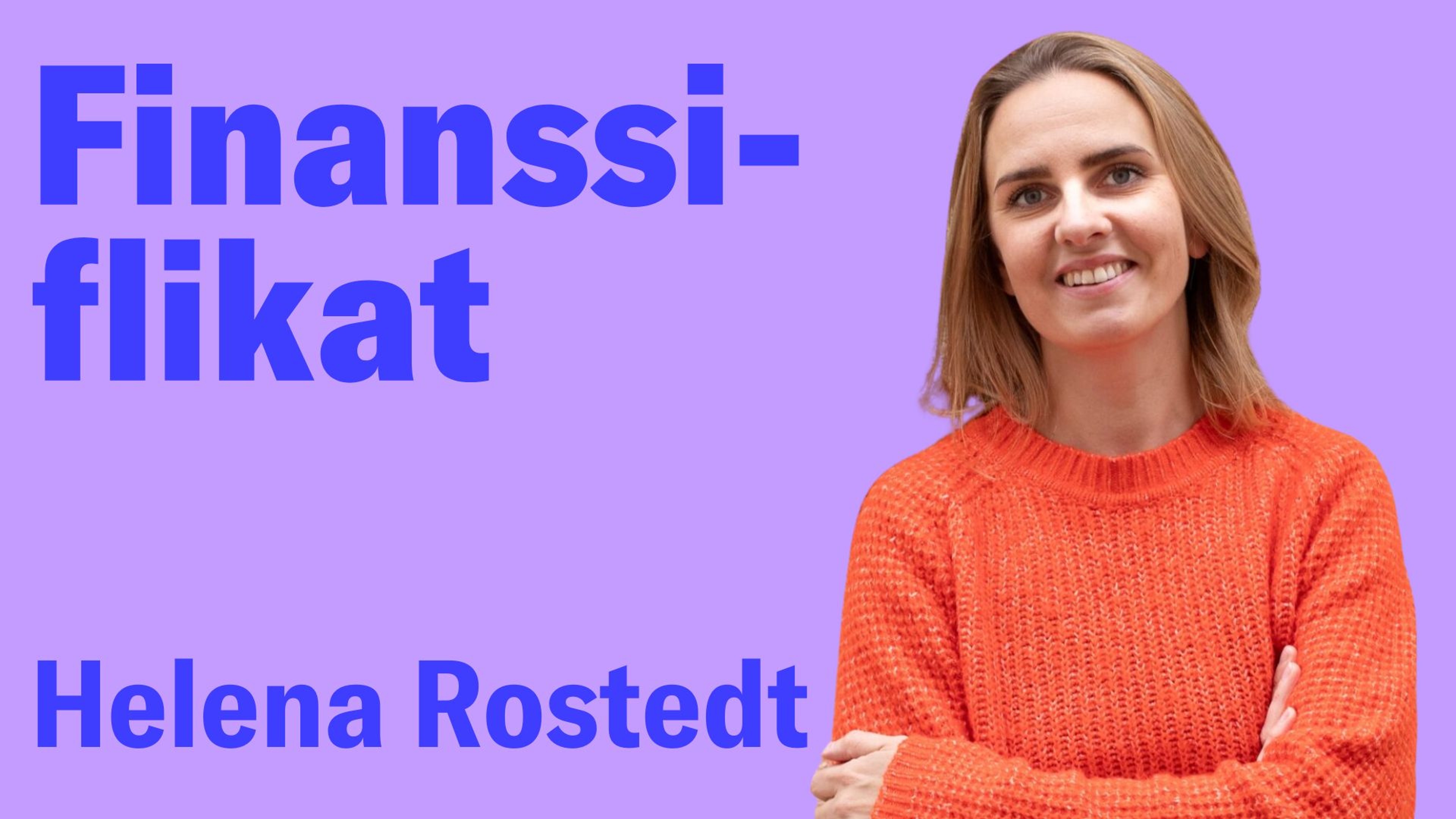 ”Pörssi ei pure!”: vieraana Helena Rostedt | Finanssiflikat 8