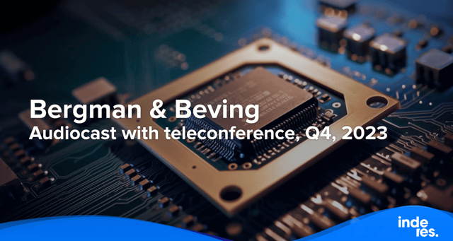 Bergman & Beving, Audiocast with teleconference, Q4, 2023
