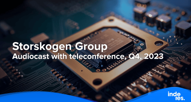 Storskogen Group, Audiocast with teleconference, Q4, 2023