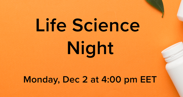 Life Science Night | Monday, Dec. 2 at 4:00 pm EET