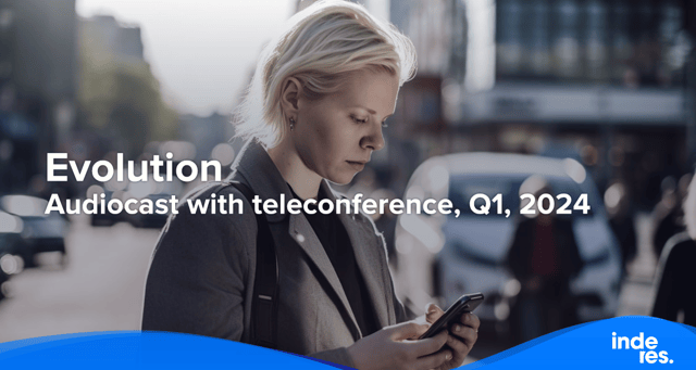 Evolution, Audiocast with teleconference, Q1, 2024