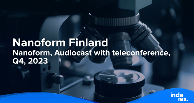 Nanoform, Audiocast with teleconference, Q4, 2023
