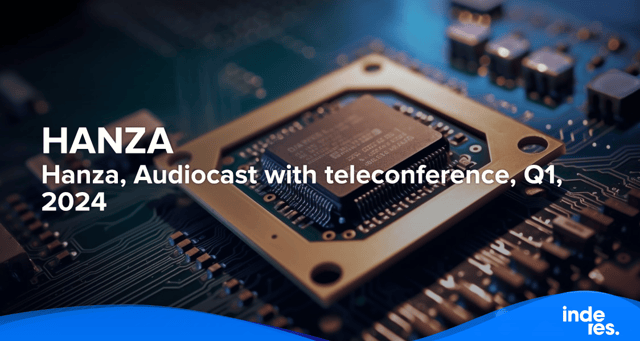 Hanza, Audiocast with teleconference, Q1, 2024