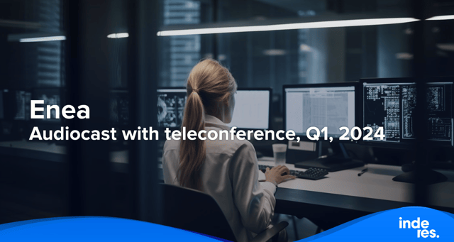 Enea, Audiocast with teleconference, Q1, 2024