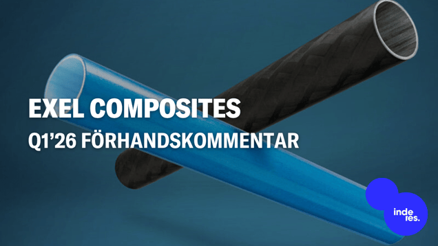 Exel Composites Q1’26 förhandskommentar: Vi bedömer att början av året fortfarande präglades av att samla momentum