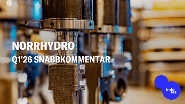 Norrhydro Q1'26 snabbkommentar: Året började betydligt snabbare än våra förväntningar