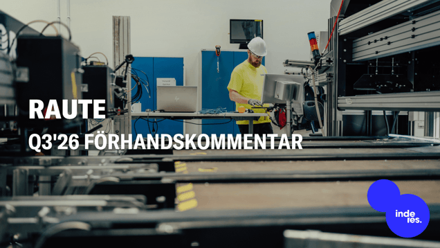 Raute Q3'26 förhandskommentar: Vändning i orderstocken syns ännu inte i resultatet