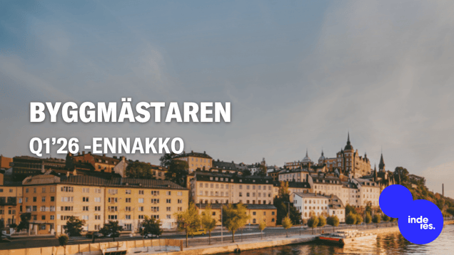 Byggmästaren Q1’26 -ennakko: Epävakaa neljännes painaa substanssiarvoa, alennus pysyy korkeana