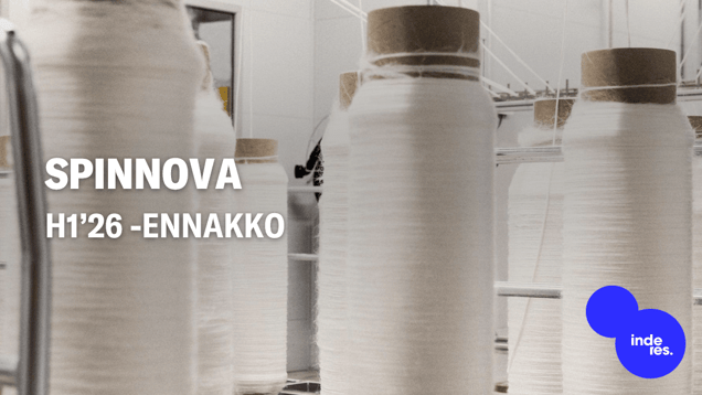 Spinnova H1’26 -ennakko: Teknologian kehitystyön ja kaupallistamisen eteneminen ovat taas keskiössä
