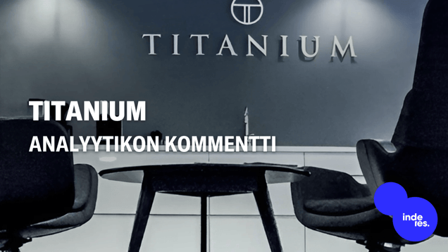Robokommentti Titaniumin H1-tuloksesta