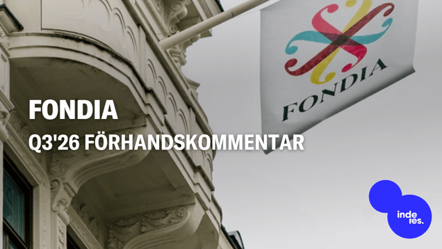Fondia Q3'26 förhandskommentar: Medvind från företagsaffärer bär över semesterperioden