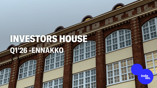 Investors House Q1'26 -ennakko: Ensimmäinen kvartaalikatsaus uuden johdon alaisuudessa