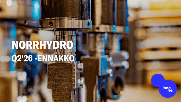 Norrhydro Q2'26 -ennakko: Emme usko Iranin sodan taittaneen suuntaa tietyistä harmeista huolimatta