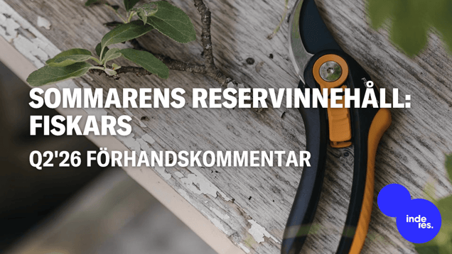 Fiskars Q2'26 förhandskommentar: Betydande förbättring i estimaten tack vare svag jämförelseperiod