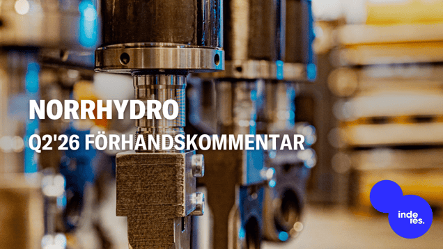 Norrhydro Q2'26 förhandskommentar: Vi tror inte att Iran-kriget har vänt trenden trots vissa problem