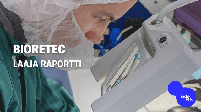 Bioretec laaja raportti: Kasvumurtumassa paranemisen merkkejä