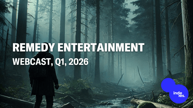 Remedy Entertainment, Webcast, Q1'26