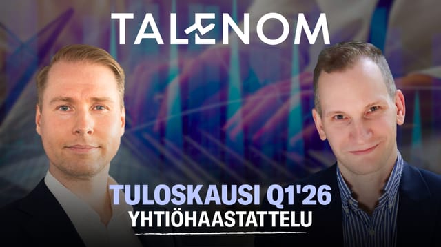 Talenom Q1'26: Vahva tulos ja jakaantuminen takanapäin