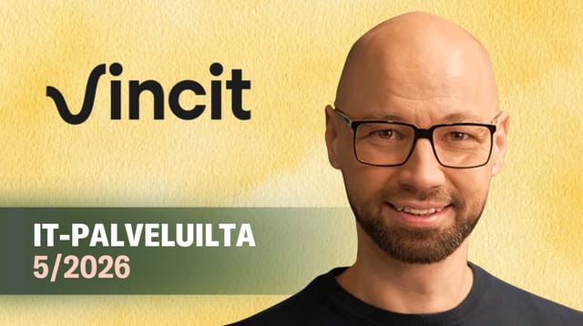 Vincit sijoituskohteena | IT-palveluilta 26.5.2026