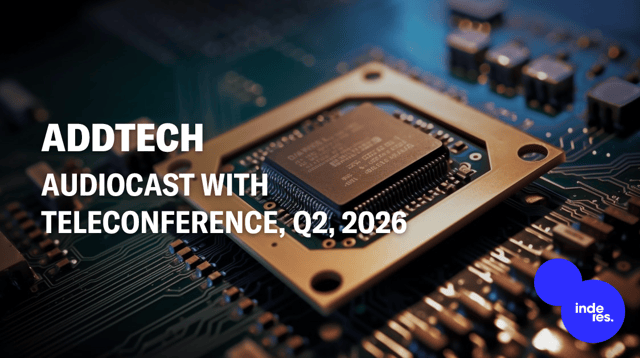 Addtech, Audiocast, Q2'26