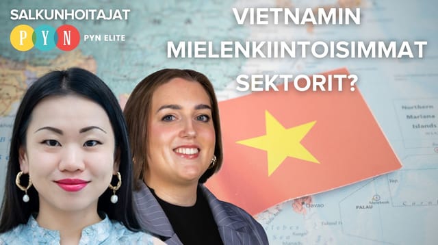 Vietnamin mielenkiintoisimmat sektorit? | Salkunhoitajat – PYN Elite