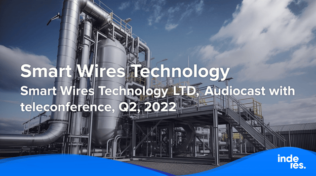 Smart Wires Technology LTD, Audiocast with teleconference, Q2'22