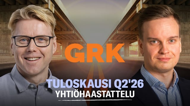 GRK Q2'26: Vahvoista asemista kohti toista vuosipuoliskoa
