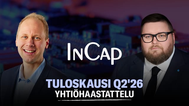 Incap Q2’26: Marginaalit ja raaka-aineiden saatavuus haasteina (eng.)