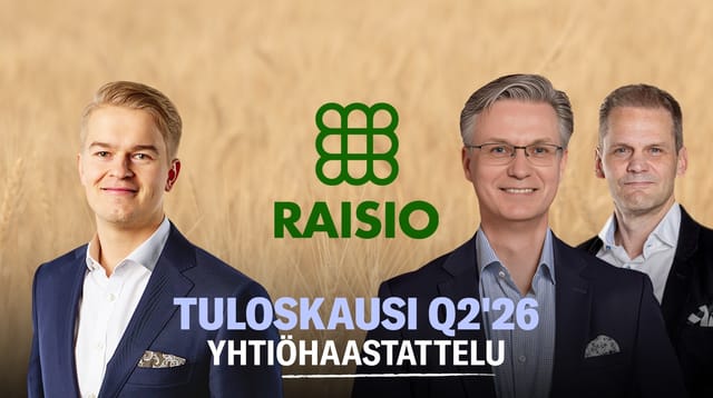 Raisio Q2'26: Tulos laski vertailukaudesta