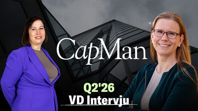 CapMan Q2’26: Framsteg i kapitalanskaffning 