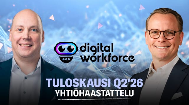 Digital Workforce Q2’26: Aurinkoisissa merkeissä