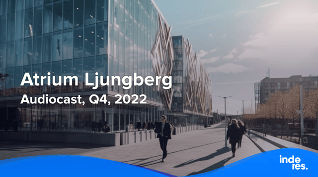 Atrium Ljungberg, Audiocast, Q4'22