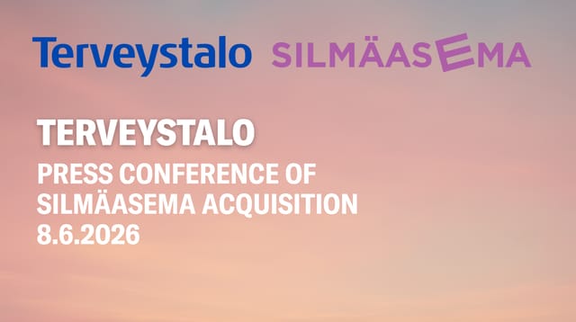 Terveystalo’s press conference on the Silmäasema acquisition