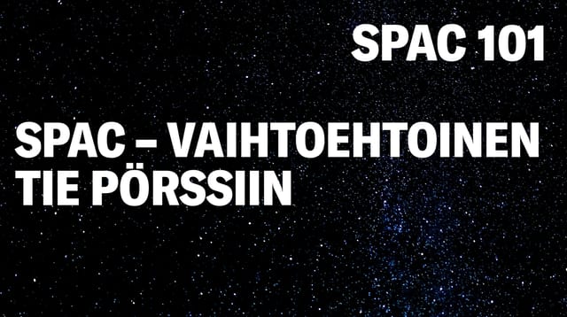 SPAC – vaihtoehtoinen tie pörssiin
