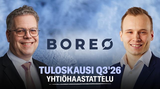 Boreo Q3'26: Vahva raportti ja pitkästä aikaa yrityskaupoilla