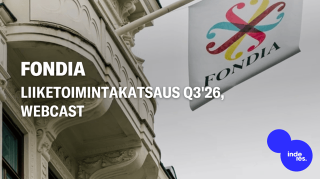 Fondia, Liiketoimintakatsaus Q3'26, Webcast