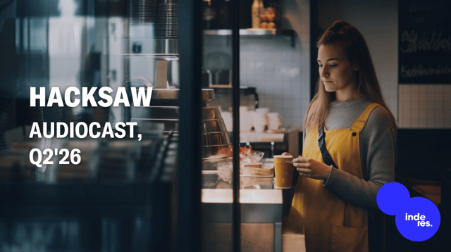 Hacksaw, Audiocast, Q2'26