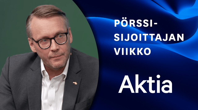 Aktia sijoituskohteena | Pörssisijoittajan viikko 7.9.2026