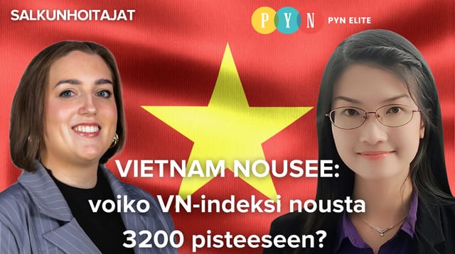 Vietnam nousee: voiko VN-indeksi nousta 3200 pisteeseen? | Salkunhoitajat – PYN Elite