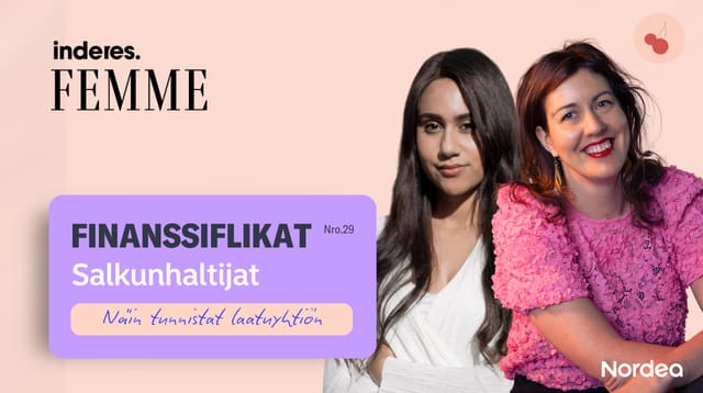 En bra berättelse eller en bra affär? Så här identifierar du ett kvalitetsföretag | Femme x Nordea Salkunhaltijat 08