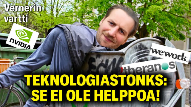 Teknologiasijoittaminen on vaikeampaa, kuin luulet | Vernerin vartti