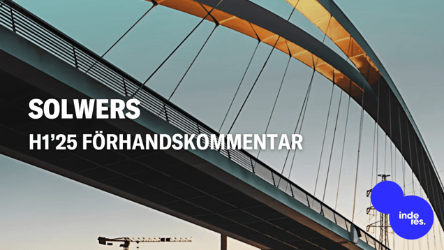 Solwers H1’25 förhandskommentar: På jakt efter marknadens vändpunkt