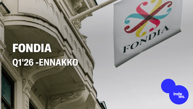 Fondia Q1'26 -ennakko: Tehostettu kulurakenne siivittänee selvään tulosparannukseen
