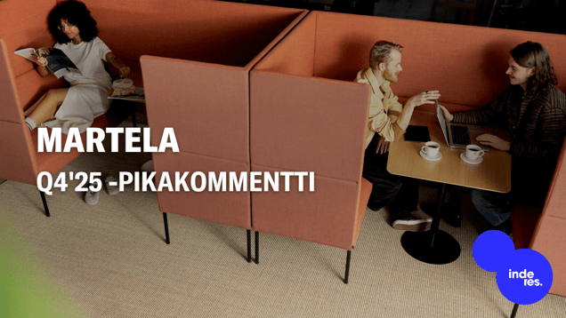 Martela Q4'25 -pikakommentti: Kulukuri kantaa, mutta tase natisee liitoksissaan