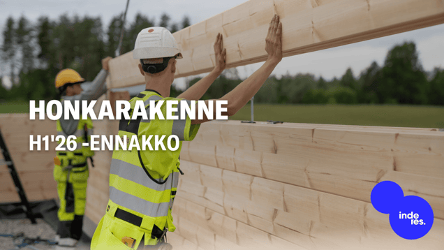 Honkarakenne H1'26 -ennakko: Tilauskanta tukee liikevaihdon kasvua
