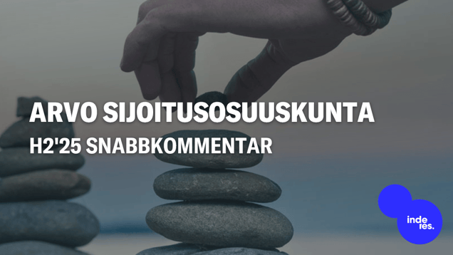 Arvo Sijoitusosuuskunta H2'25 snabbkommentar: Investeringsportföljen utvecklades positivt och ett något större förslag till andelsränta än väntat