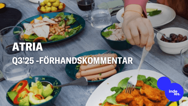 Atria Q3’25 förhandskommentar: Marknadens utmaningar avskräcker inte