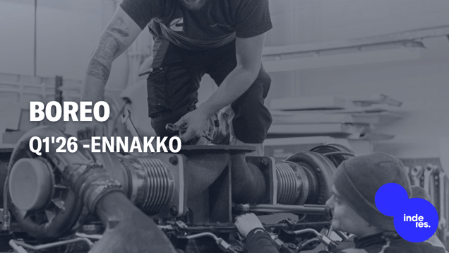 Boreo Q1'26 -ennakko: Kasvu jatkuu pirteänä